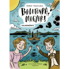 Manó Könyvek Balatonra, magyar! - kalandkönyv kreatív és készségfejlesztő