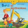 Manó Könyvek Berci az építkezésen