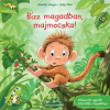 Manó Könyvek Bízz magadban, majmocska! | Annette Langen