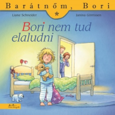 Manó Könyvek Bori nem tud elaludni - Barátnőm, Bori 49.** gyermek- és ifjúsági könyv