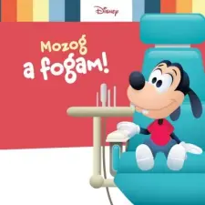 Manó Könyvek Disney Baby - Mozog a fogam! (A) gyermek- és ifjúsági könyv