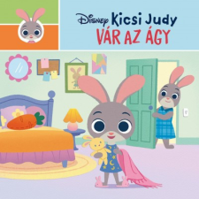 Manó Könyvek Disney - Kicsi Judy - Vár az ágy gyermek- és ifjúsági könyv