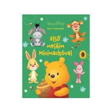 Manó Könyvek - Első kalandok 7. - Első meséim Micimackóval - Disney Baby gyermek- és ifjúsági könyv