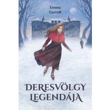Manó Könyvek Emma Carroll - Deresvölgy legendája regény