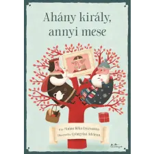 Manó Könyvek Kiadó Ahány király, annyi mese gyermek- és ifjúsági könyv
