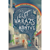 Manó Könyvek Kiadó Az élet varázskönyve