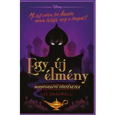 Manó Könyvek Kiadó Disney - Sorsfordító történetek - Egy új élmény gyermek- és ifjúsági könyv