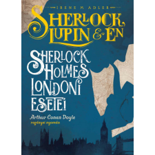 Manó Könyvek Kiadó Irene M. Adler - Sherlock, Lupin és én - Sherlock Holmes londoni esetei gyermek- és ifjúsági könyv