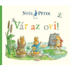 Manó Könyvek Kiadó Nyúl Péter világa - Vár az ovi!