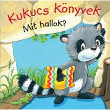 Manó Könyvek Kukucs könyvek - Mit hallok? gyermek- és ifjúsági könyv
