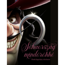 Manó Könyvek Sohaország mindörökké - Hook kapitány története gyermek- és ifjúsági könyv