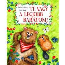 Manó Könyvek Te vagy a legjobb barátom! gyermek- és ifjúsági könyv
