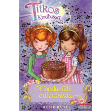 Manó Könyvek Titkos Királyság 8. - Csodasüti Cukrászda gyermek- és ifjúsági könyv