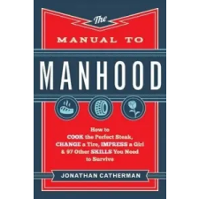  Manual to Manhood – Jonathan Catherman idegen nyelvű könyv