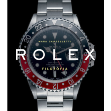 Mara Cappelletti - Rolex filozófia egyéb könyv