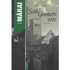 Márai Sándor San Gennaro vére regény