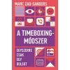 Marc Zao-Sanders - A Timeboxing-módszer