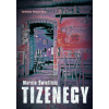Marcín Świetlicki - Tizenegy