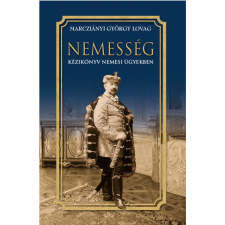 Marcziányi György Lovag Nemesség (BK24-210819) történelem