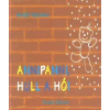 Marék Veronika Annipanni, hull a hó!