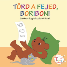 Marék Veronika - Törd a fejed, Boribon! - Játékos foglalkoztató füzet egyéb könyv