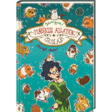 Margit Auer AUER, MARGIT - MÁGIKUS ÁLLATOK ISKOLÁJA - ODAVAGYUNK! gyermek- és ifjúsági könyv