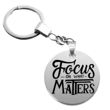 Maria King Focus on what matters (Arra figyelj, ami számít) kulcstartó kulcstartó