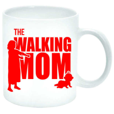 Maria King The Walking MOM... Bögre (feliratozható) bögrék, csészék
