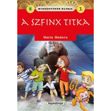 Maria Maneru - A SZFINX TITKA - MINDENTUDÓK KLUBJA 3. irodalom