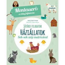 Maria Montessori - Háziállatok - A világ felfedezése egyéb könyv