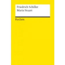  Maria Stuart. Ein Trauerspiel – Friedrich von Schiller idegen nyelvű könyv