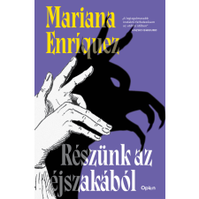 Mariana Enríquez - Részünk az éjszakából egyéb könyv