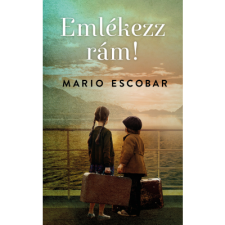 Mario Escobar Emlékezz rám! (BK24-193003) regény