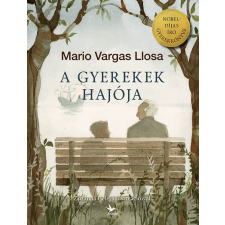 Mario Vargas Llosa - A gyerekek hajója egyéb könyv