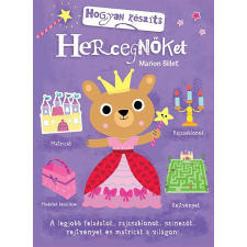  Marion Billet - Hogyan Készíts Hercegnőket gyermek- és ifjúsági könyv
