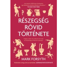 Mark Forsyth A részegség rövid története irodalom