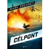 Mark Greaney - Célpont