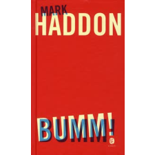 Mark Haddon BUMM! gyermek- és ifjúsági könyv
