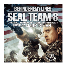 Mark Kilian - Seal Team 8 - Behind Enemy Lines - Original Motion Picture Soundtrack (Cd) egyéb zene
