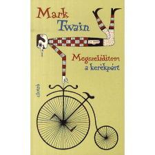 Mark Twain Megszelidítem a kerékpárt (BK24-123121) irodalom