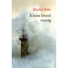 Markó Béla - A nem létező ország egyéb könyv