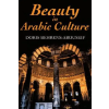 Markus Wiener Publishing Inc Beauty in Arabic Culture | D Behrens- Abouseif