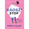 Marla Cilley Káoszstop