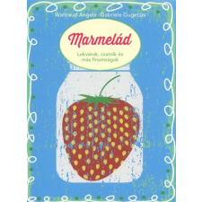 Marmelád - Lekvárok, csatnik és más finomságok gasztronómia