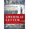 Martin Himler Amerikai lettem