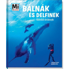 Martin Kaluza - Bálnák és delfinek: Szelíd óriások - Mi Micsoda egyéb könyv