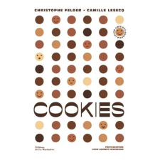 MARTINIERE BL Les Cookies des pâtissiers – Christopher Felder,Camille Lesecq idegen nyelvű könyv