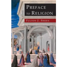 Martino Fine Books Preface to Religion | Fulton J. Sheen egyéb könyv