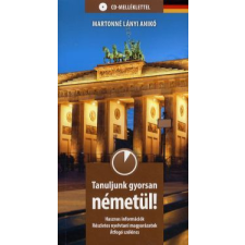 Martonné Lányi Anikó - Tanuljunk gyorsan németül! (CD melléklettel) egyéb könyv