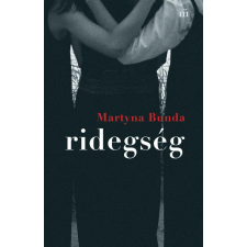 Martyna Bunda - Ridegség regény